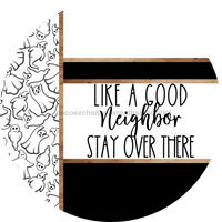 Thumbnail for Ghost Door Hanger, Like a Good Neighbor Funny Door Hanger, DCO-01913-DH, 18