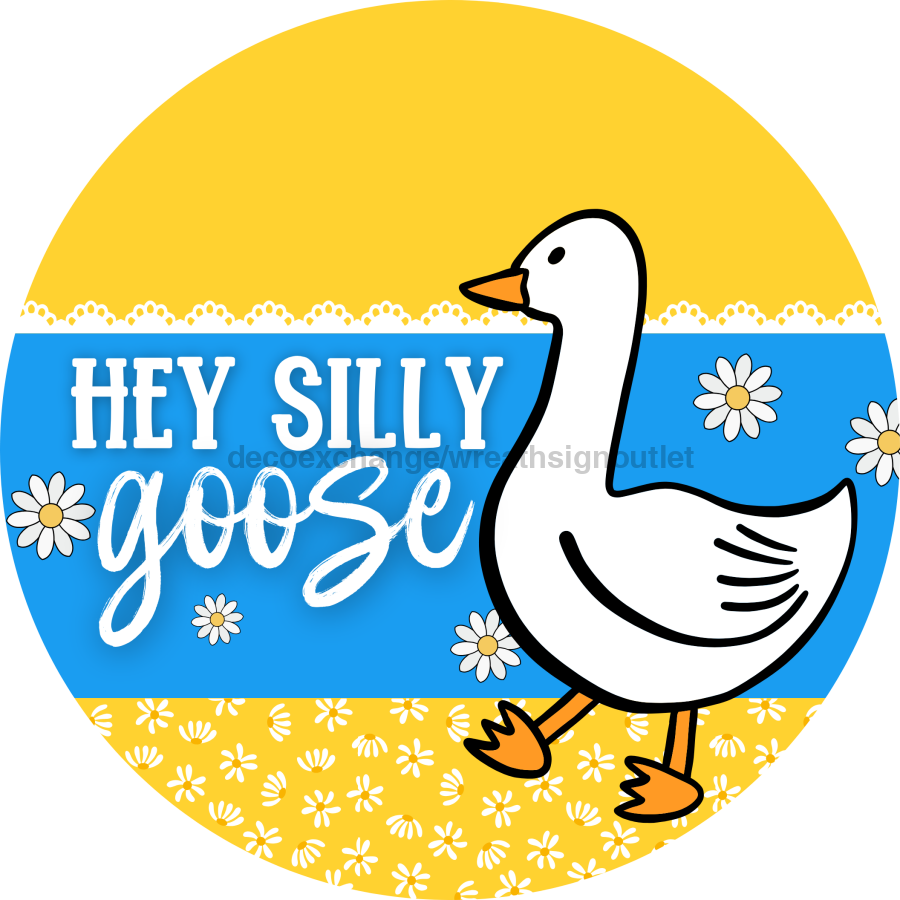 Goose Sign Porch Goose Silly Goose DCO-13680-DH 18‚Äô‚Äô Wood Sign 18‚Äô‚Äô Door Hanger