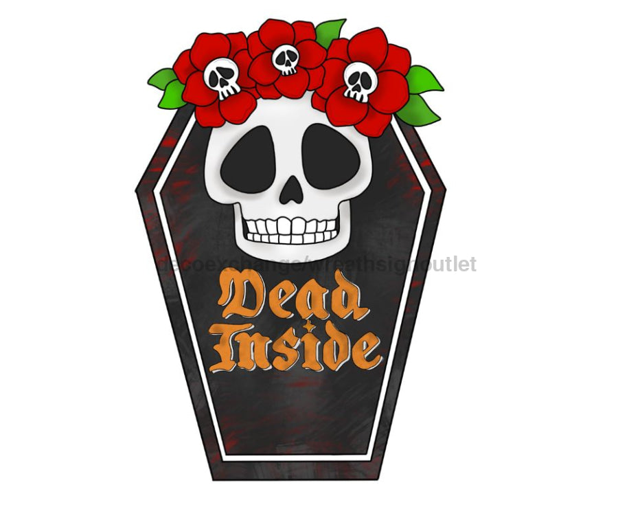 Halloween Sign, Dead Inside Sign, Funny Sign, wood sign, CR-W-072 - DecoExchange¬Æ