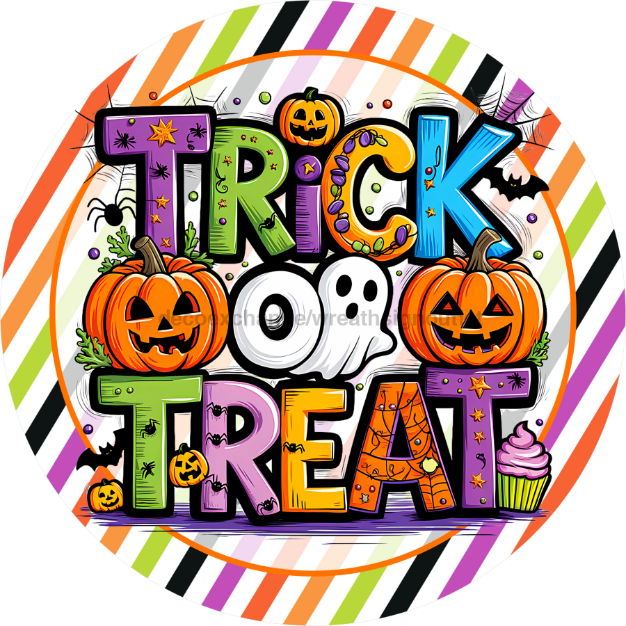 Halloween Trick or Treat Sign Sign, DECOE-5267-D, Sign For Wreath, 10" Wood Sign
