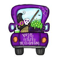 Thumbnail for Halloween Truck, Like Its A Bad Thing, wood sign, DECOE-W-018 door hanger, halloween
