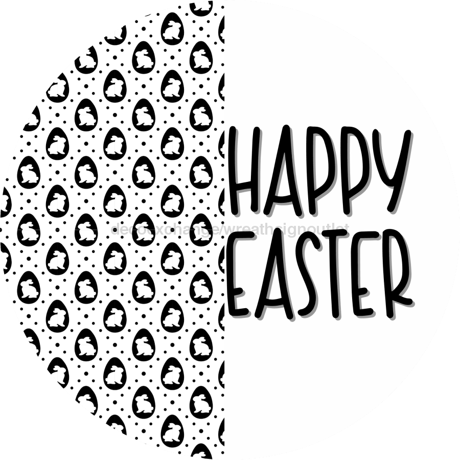 Happy Easter Sign, Black and White Easter, DECOE-4029, 10" Metal Round