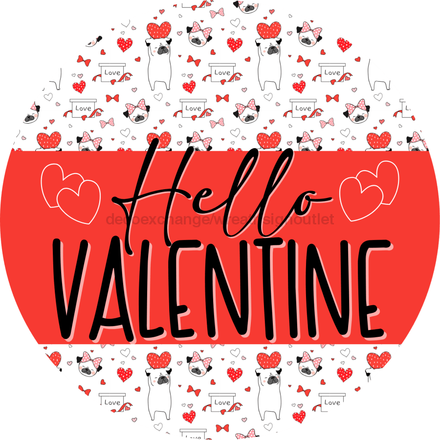 Hello Valentine, Valentine Sign, DECOE-4034, 10" Metal Round