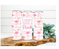 Thumbnail for I Don't Give A Flock Tumbler, Flamingo Tumbler 20 oz Skinny Tumbler - DECOETUMBLER-267
