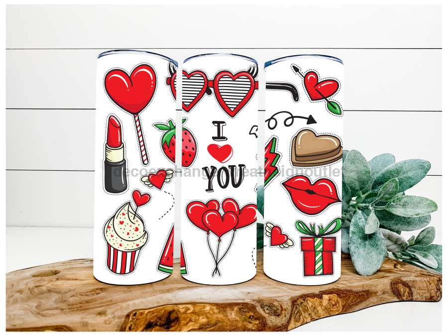 I Love You Valentine Tumbler 20 oz Skinny Tumbler - DECOETUMBLER-147