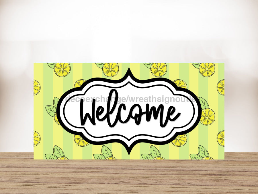 Lemon Welcome 6x12" Metal Wreath Sign - DECOE-4241