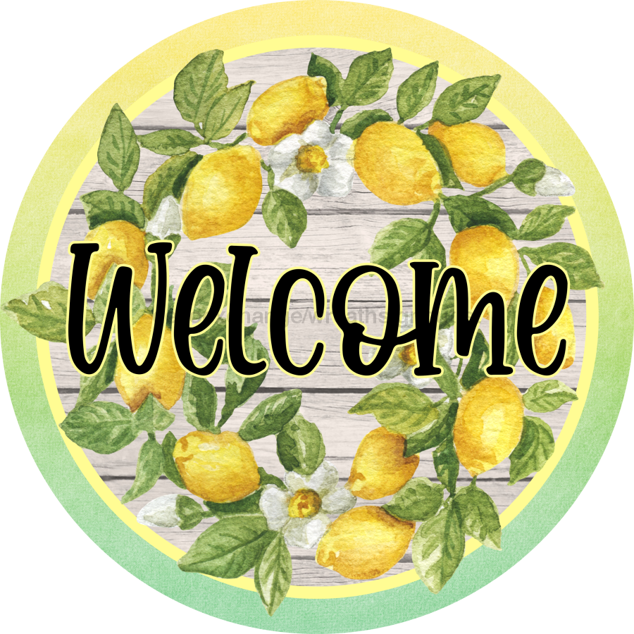 Lemon Welcome Sign, VINYL-DECOE-4048, 10" Vinyl Decal Round