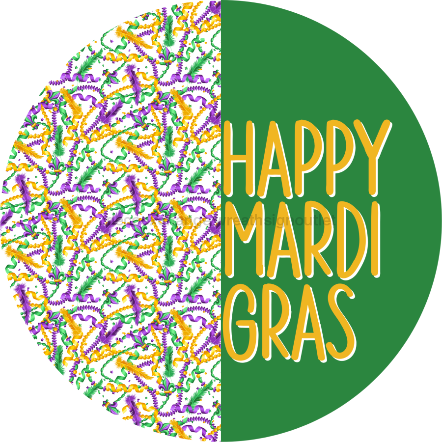 Mardi Gras Sign, Happy Mardi Gras, DECOE-4021, 10" Metal Round