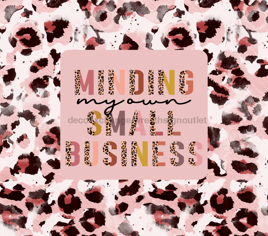 Minding My Own Small Business Tumbler, Leopard Tumbler 20 oz Skinny Tumbler - DECOETUMBLER-229