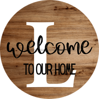 Thumbnail for Monogram Sign Welcome To Our Home Personalized Wood Grain Decoe-4003 Round 18 L