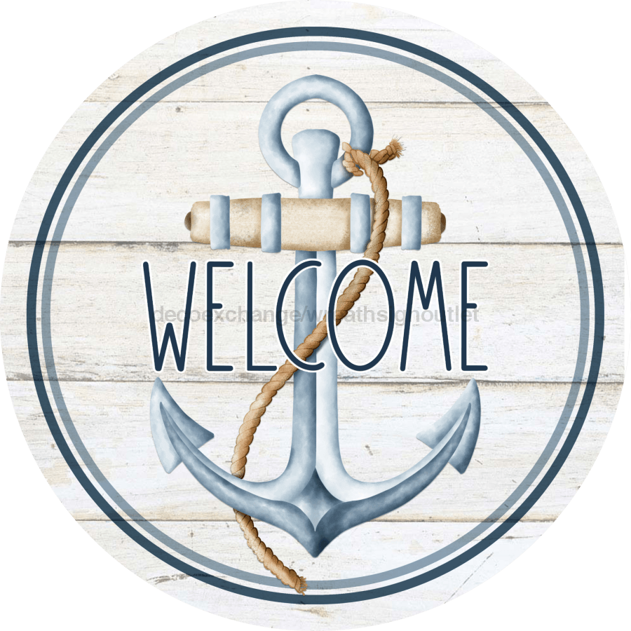 Nautical Sign, Anchor Sign, Welcome Sign, VINYL-DECOE-4041, 10" Vinyl Decal Round