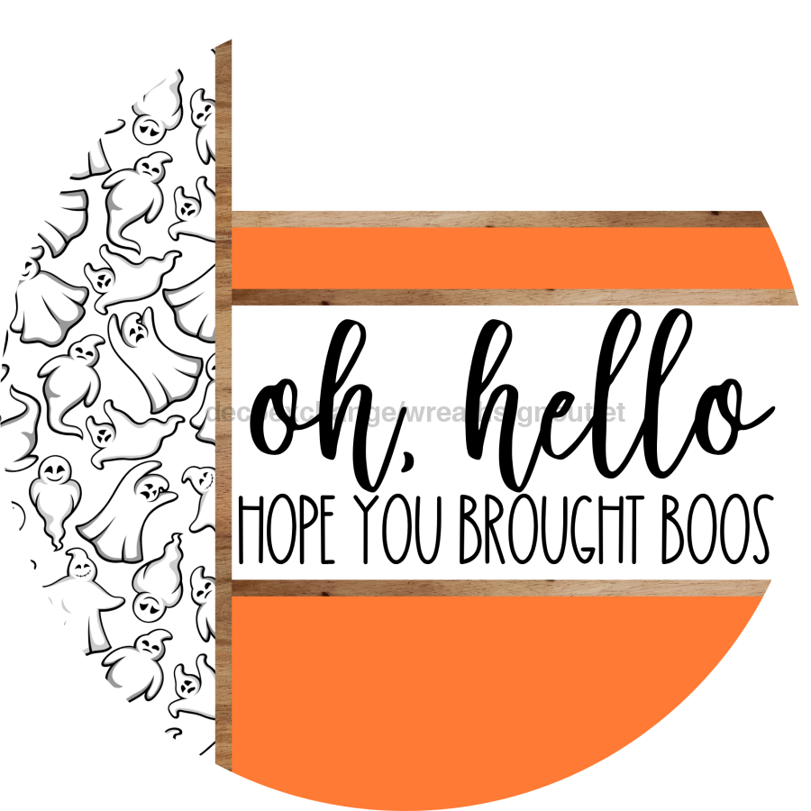 Orange Ghost Door Hanger, Hello Brought Boos Door Hanger, DCO-01939-DH, 18" Round Wood