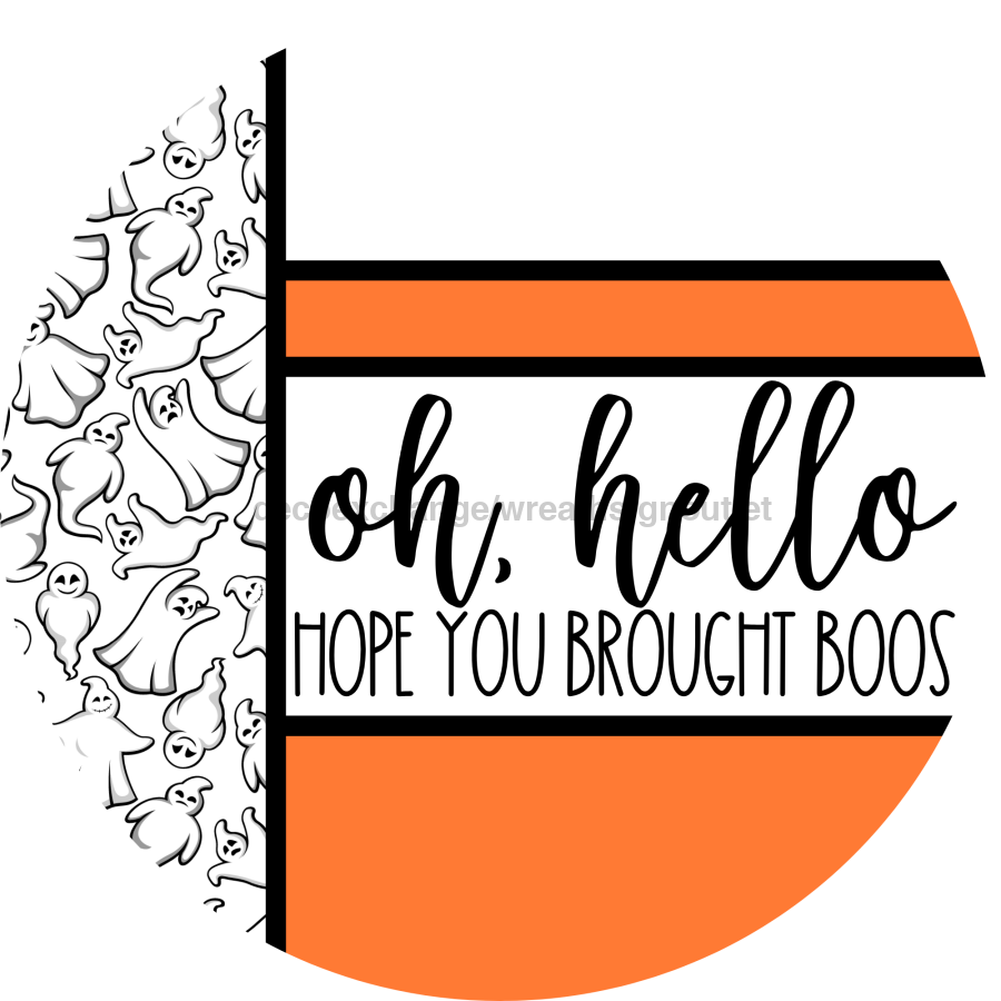 Orange Ghost Door Hanger, Hello Brought Boos Door Hanger, DCO-01955-DH, 18" Round Wood