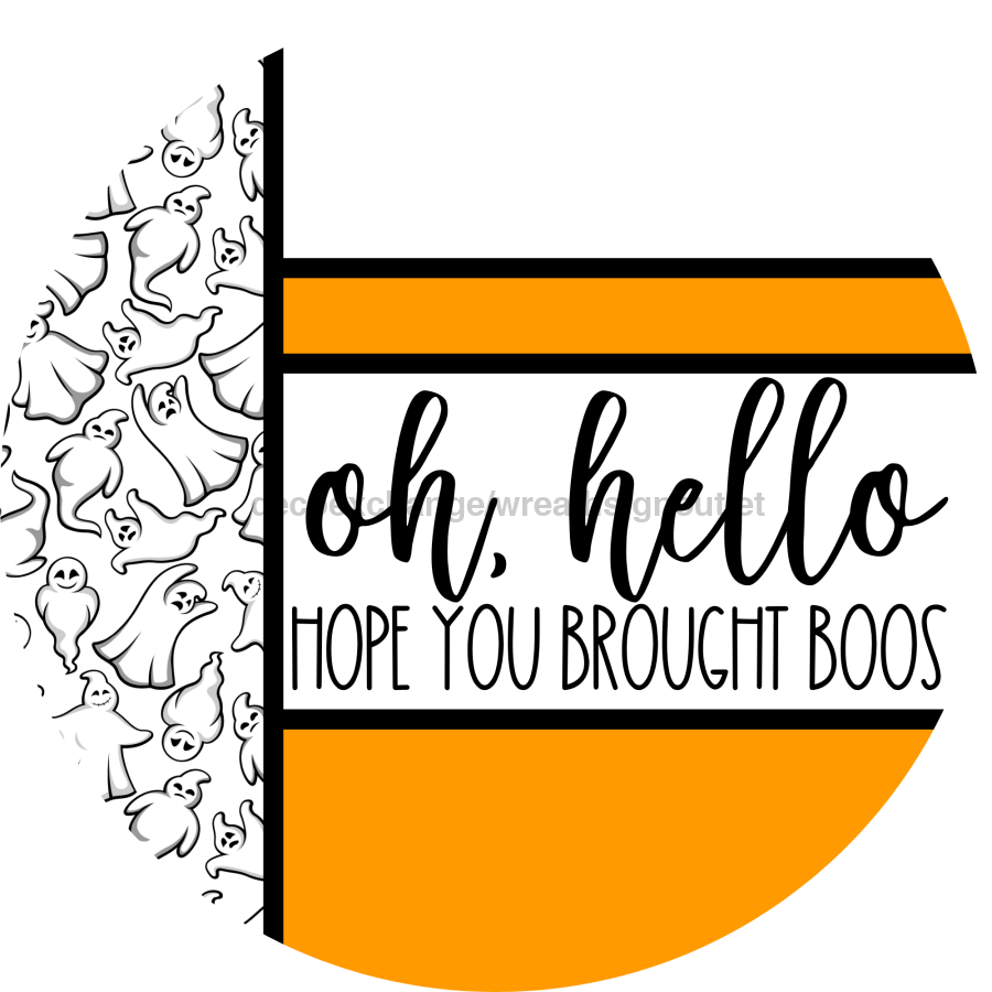 Orange Ghost Door Hanger, Hello Brought Boos Door Hanger, DCO-01967-DH, 18" Round Wood