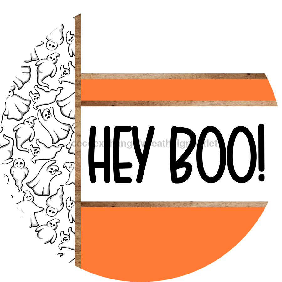 Orange Ghost Door Hanger, Hey Boo Door Hanger, DCO-01937-DH, 18" Round Wood