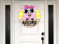 Thumbnail for Pig Sign Funny Wood Sign Cr-W-102-Dh 22 Door Hanger