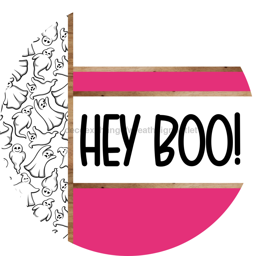 Pink Ghost Door Hanger, Hey Boo Door Hanger, DCO-01943-DH, 18" Round Wood