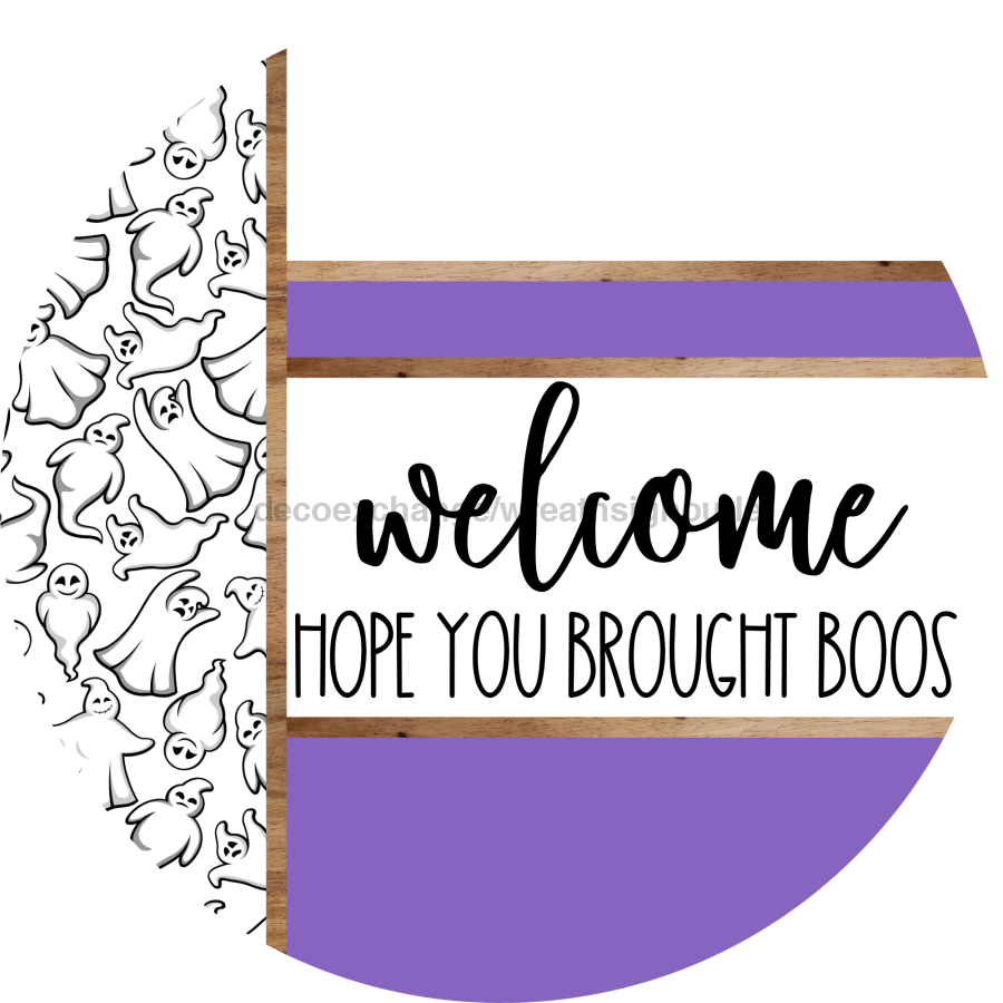 Purple Ghost Door Hanger, Welcome Brought Boos Door Hanger, DCO-01941-DH, 18" Round Wood