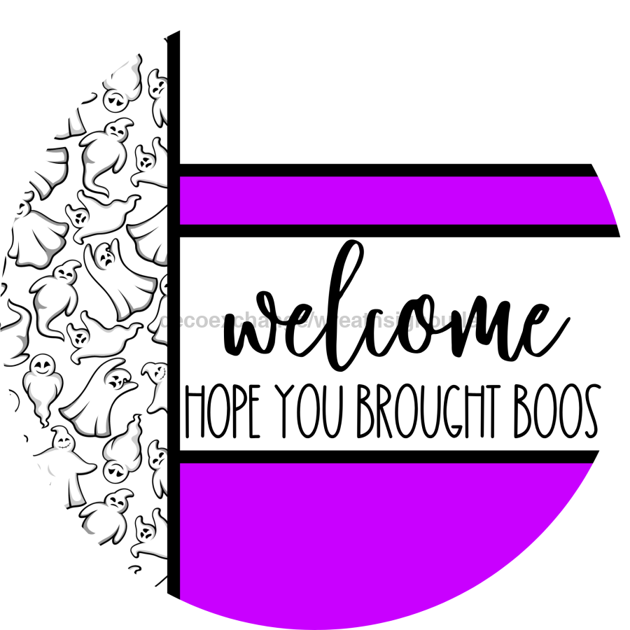 Purple Ghost Door Hanger, Welcome Brought Boos Door Hanger, DCO-01964-DH, 18" Round Wood