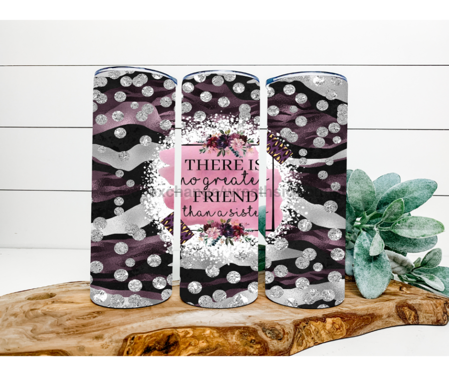 Sisters Tumbler, 20 oz Skinny Tumbler - DECOETUMBLER-182