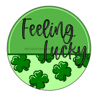 Thumbnail for St Patricks Day Sign, Feeling Lucky Sign, PCD-W-156-DH, 22