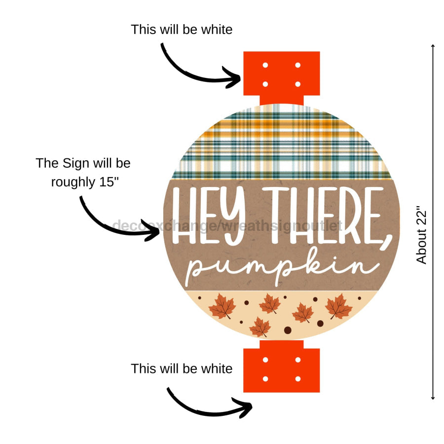 Swag Door Hanger Hey There Pumpkin Sign 22‚Äô‚Äô Wood Decoe-W-4544-Sb For Wreath