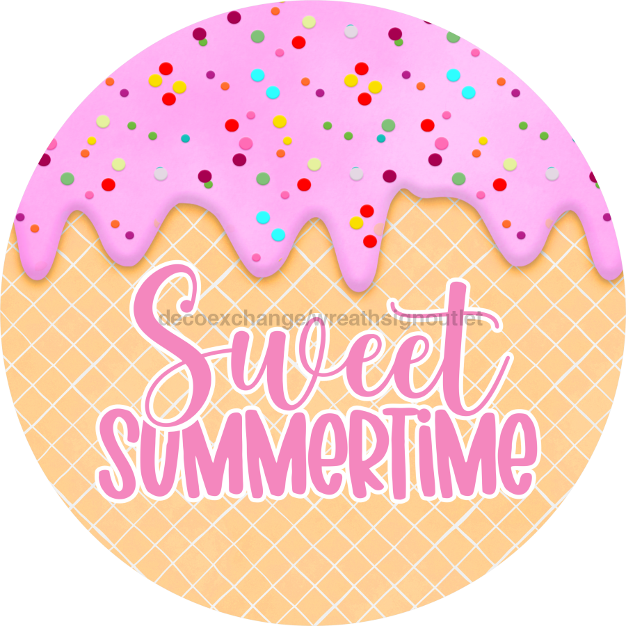 Sweet SUmertime Sign, DECOE-5262-D, Sign For Wreath, 10" Wood Sign