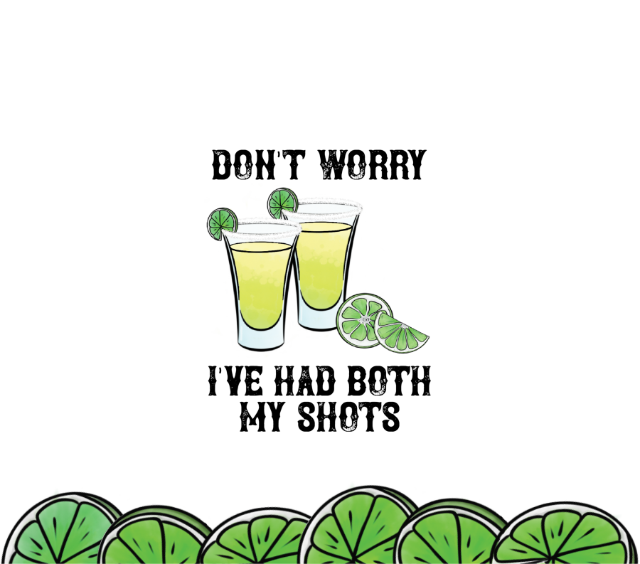 Tequila and Lime Shots Tumbler, Don't Worry, I've Had Both Shots Tumbler, 20 oz Skinny Tumbler - DECOETUMBLER-207