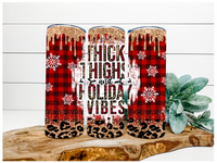 Thumbnail for Thick Thighs Holiday Vibes 20 oz Skinny Tumbler - DECOETUMBLER-073