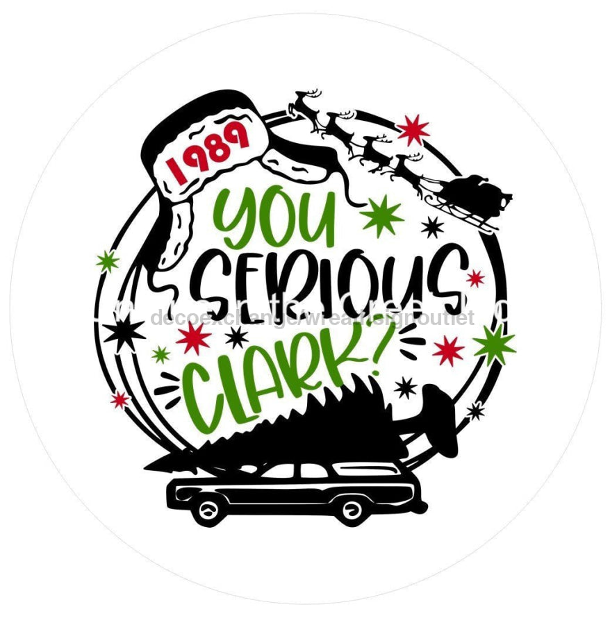 Are you Serious Christmas Winter 10.5" Vinyl Wreath Sign - UTIC-VINYL-V692