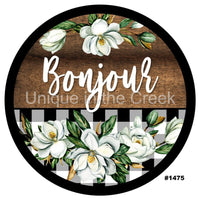 Thumbnail for BONJOUR MAGNOLIA FRENCH SUMMER SPRING 10.5" Vinyl Wreath Sign - UTIC-VINYL-V1475