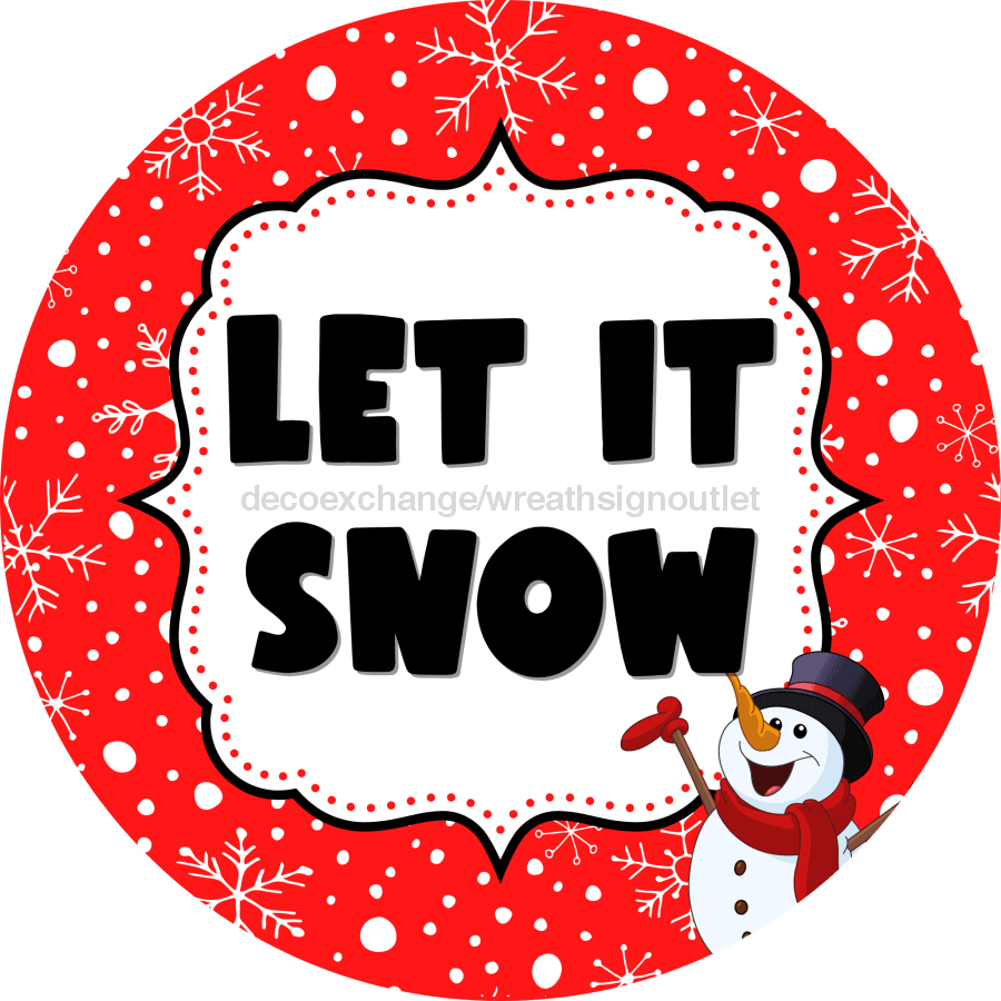 Vinyl Decal Christmas Let It Snow Decoe-2410 Sign For Wreath Round 10
