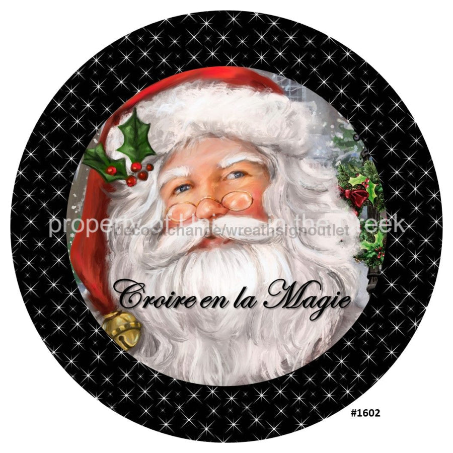 Croire en la Magie Sata Christmas French 10.5" Vinyl Wreath Sign - UTIC-VINYL-V1602
