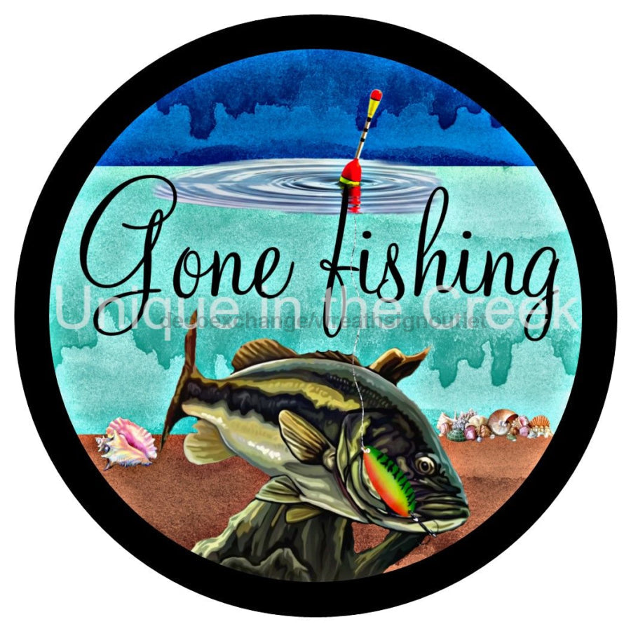 GONE FISHING LAKE FISH SPORTS FATHERS DAY 10.5" Vinyl Wreath Sign - UTIC-VINYL-V1239