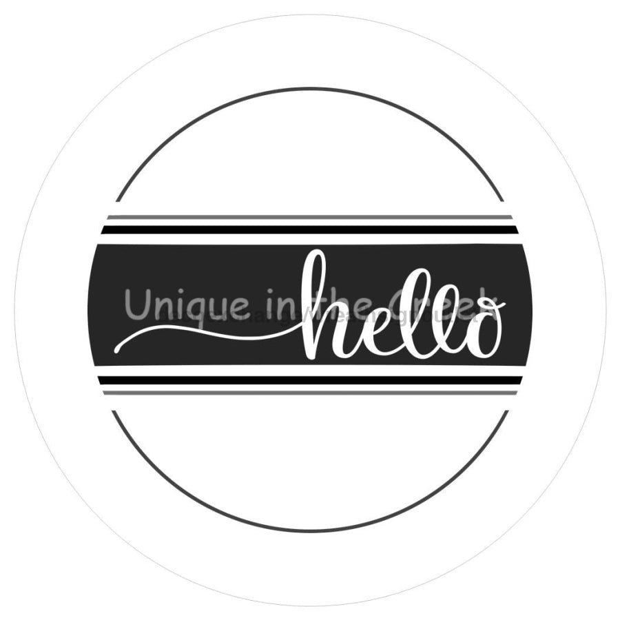 HELLO BLACK WHITE EVERYDAY 10.5" Vinyl Wreath Sign - UTIC-VINYL-V1062