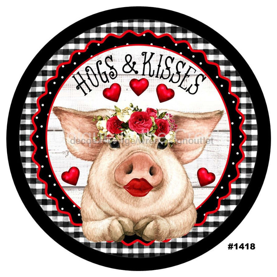 HOGS AND KISSES PIG FARMHOUSE ANIMALS VALENTINES 10.5" Vinyl Wreath Sign - UTIC-VINYL-V1418