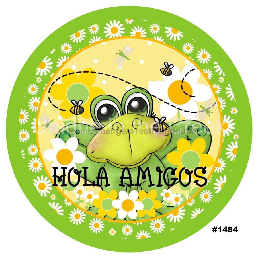HOLA AMIGOS FROG SPANISH SUMMER SPRING 10.5" Vinyl Wreath Sign - UTIC-VINYL-V1484
