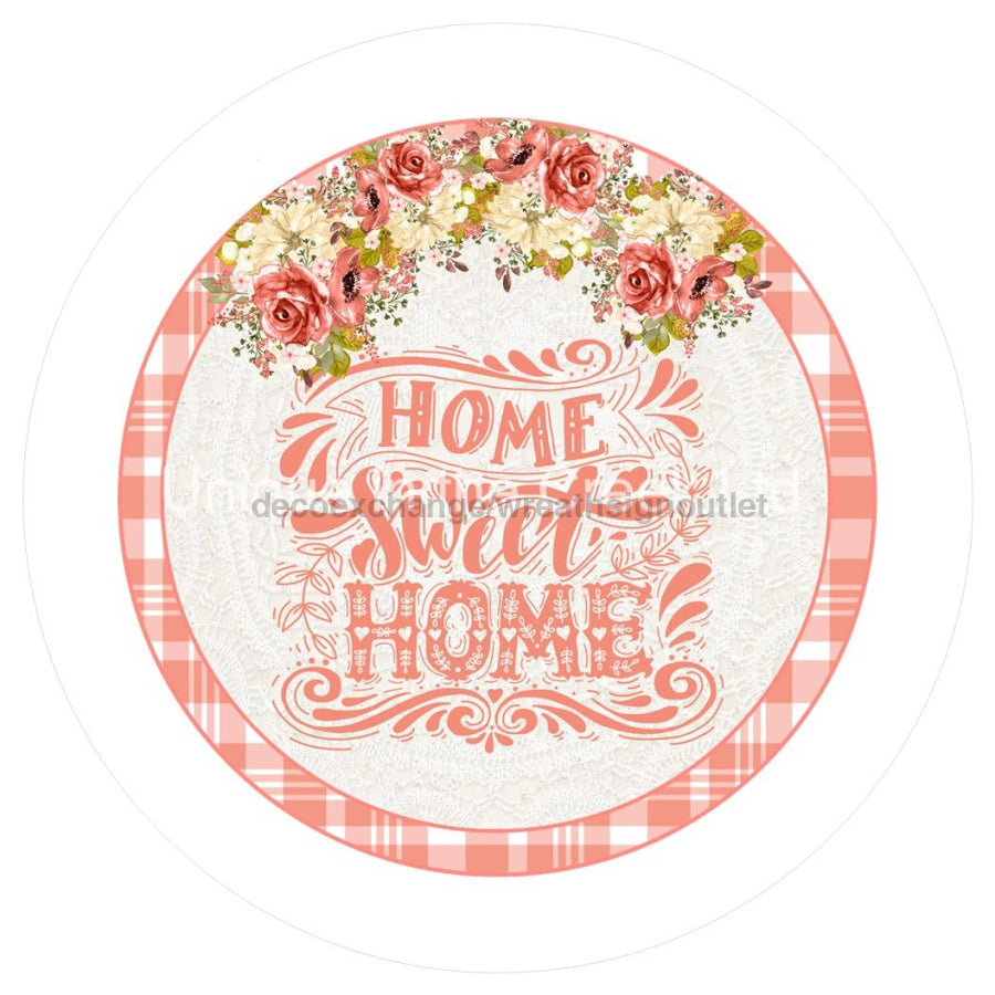HOME SWEET HOME PLAID FLORAL VINTAGE EVERYDAY SPRING SUMMER 10.5" Vinyl Wreath Sign - UTIC-VINYL-V1121