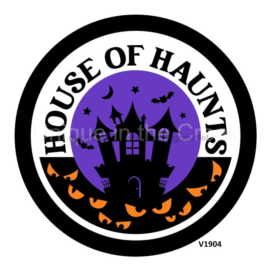 HOUSE OF HAUNTS HALLOWEEN 10.5" Vinyl Wreath Sign - UTIC-VINYL-V1904