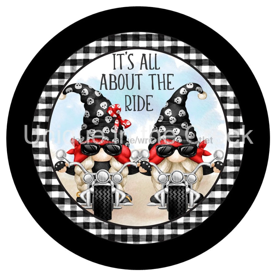 ITS ALL ABOUT THE RIDE TWIN GNOMES MOTORCYCLES CHECK EVERYDAY WELCOME SUMMER 10.5" Vinyl Wreath Sign - UTIC-VINYL-V1334