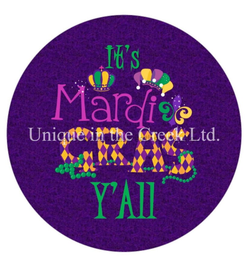 IT'S MARDI GRAS Y'ALL MARDI GRAS SPRING 10.5" Vinyl Wreath Sign - UTIC-VINYL-V165