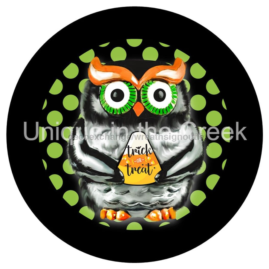 OWL TRICK OR TREAT HALLOWEEN AUTUMN FALL 10.5" Vinyl Wreath Sign - UTIC-VINYL-V1296