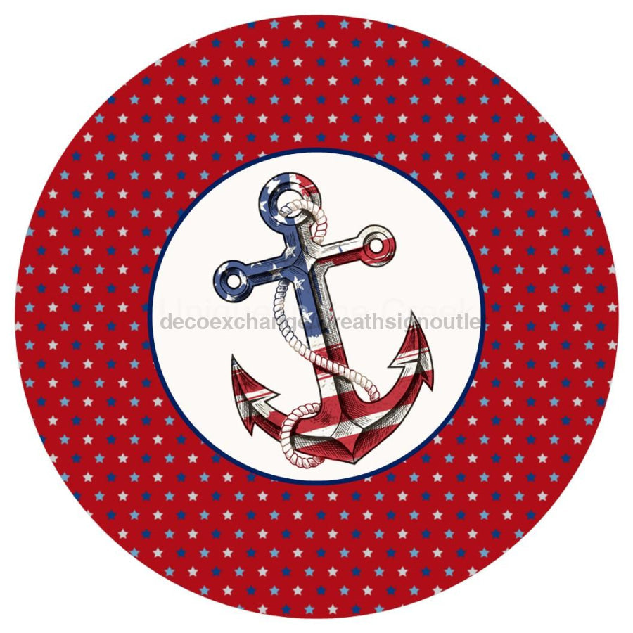 PATRIOTIC ANCHOR USA NAUTICAL WELCOME EEVERYDAY SUMMER 10.5" Vinyl Wreath Sign - UTIC-VINYL-V1179