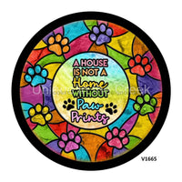 Thumbnail for RAINBOW PAW PRINTS STAINED GLASS LOOK PETS ANIMALS EVERYDAY A HOUSE IS NOT A HOME 10.5" Vinyl Wreath Sign - UTIC-VINYL-V1665