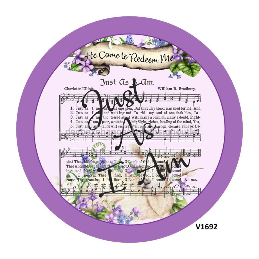 SHEET MUSIC / FLORAL JUST AS I AM RELIGIOUS EVERYDAY 10.5" Vinyl Wreath Sign - UTIC-VINYL-V1692
