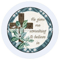 Thumbnail for SOMETHING TO BELIEVE RELIGIOUS EVERYDAY CROSS 10.5" Vinyl Wreath Sign - UTIC-VINYL-V1105