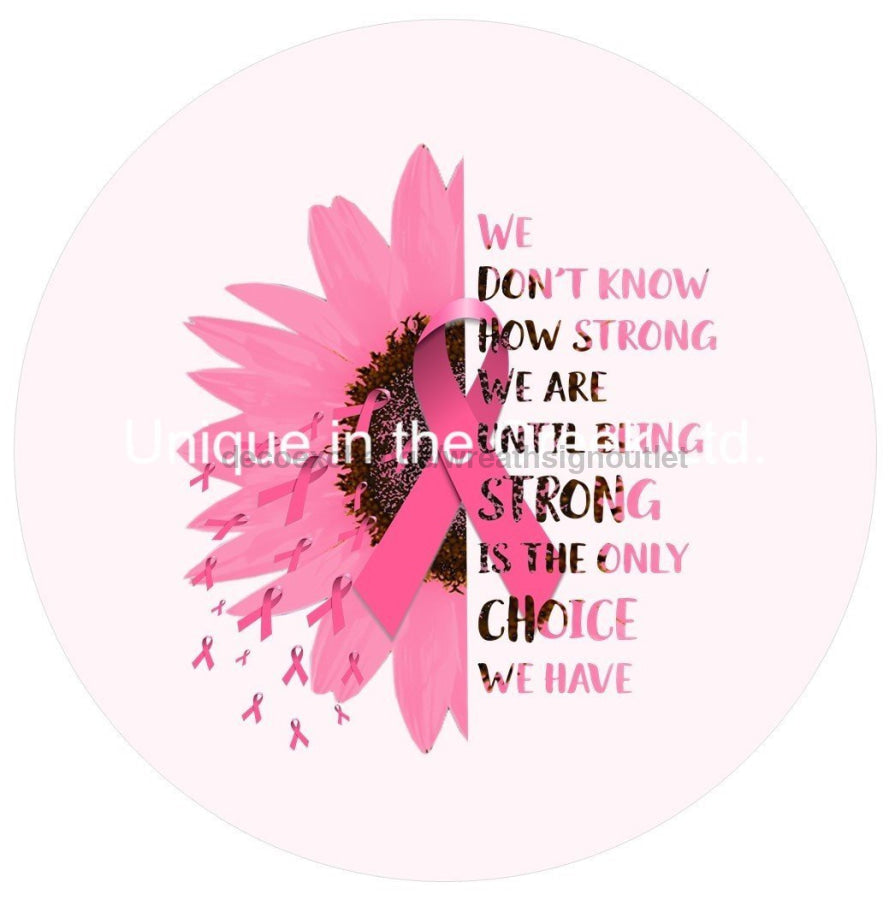 STRONG BREAST CANCER AWARENESS 10.5" Vinyl Wreath Sign - UTIC-VINYL-V697