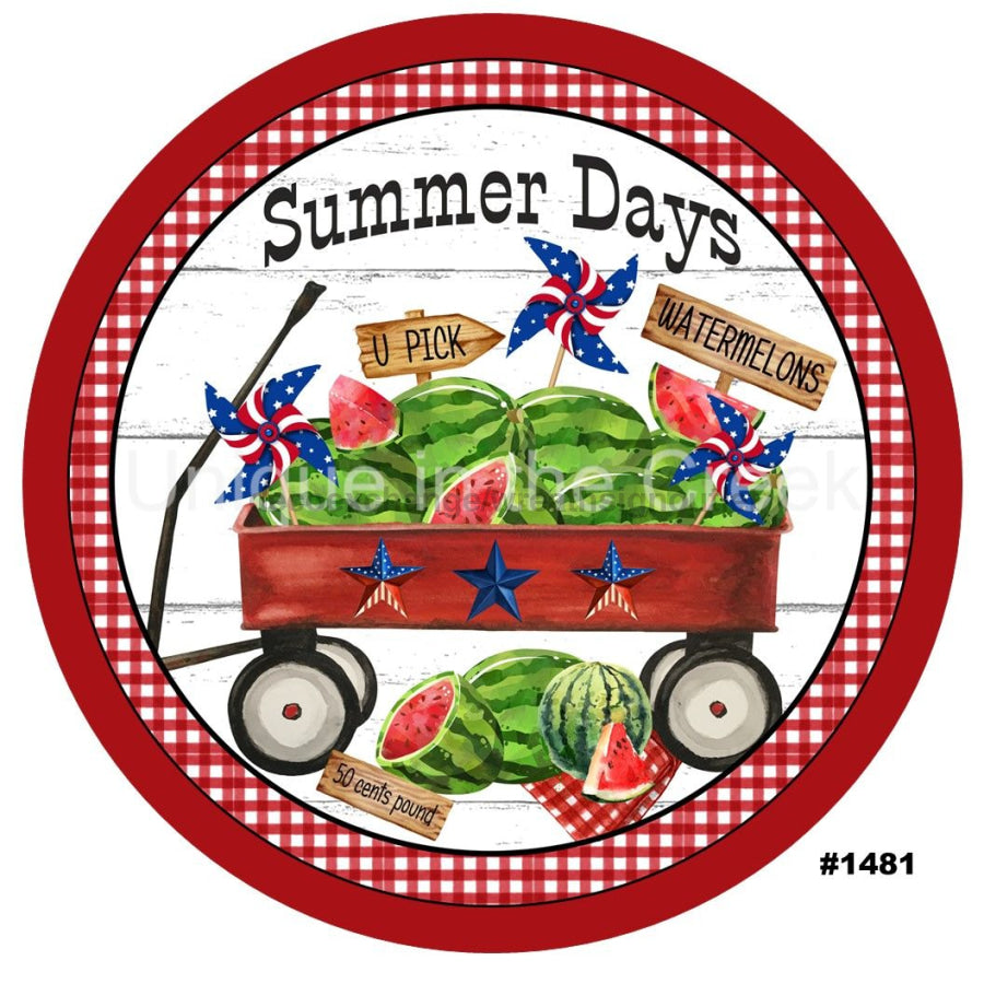 SUMMER DAYS WATERMELON FARMHOUSE RED WAGON 10.5" Vinyl Wreath Sign - UTIC-VINYL-V1481