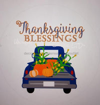 Thumbnail for Thanksgiving Blessings Truck Autumn Fall 10.5" Vinyl Wreath Sign - UTIC-VINYL-V35