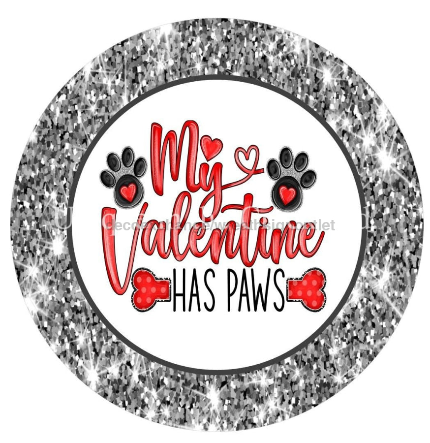 Valentine Has Paws Valentine's Day 10.5" Vinyl Wreath Sign - UTIC-VINYL-V1009